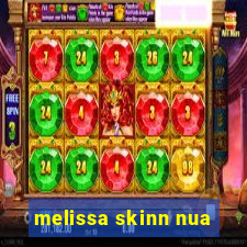 melissa skinn nua